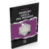 NESSUNO GIOCA PER PERDERE